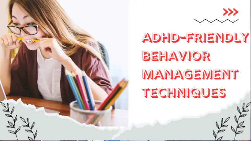 adhd-friendly-behavior-management-techniques