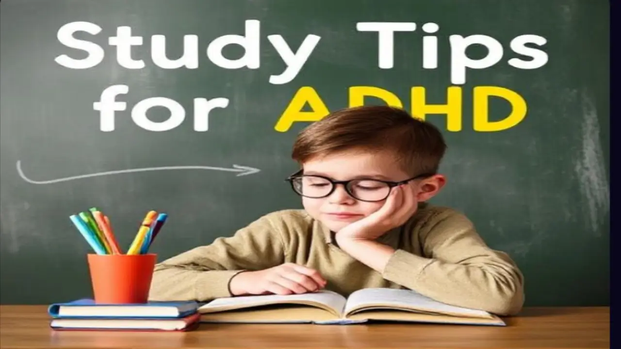 Study Tips for ADHD